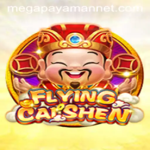 FlyingCaiShen and the Rise of Megapayaman in the Gaming World