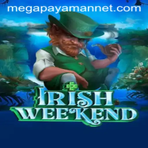 Exploring the Exciting World of 'IrishWeekend' and the Thrill of 'Megapayaman'